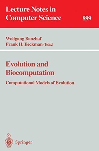Evolution and biocomputation : computational models of evolution. (=Lecture notes in computer sci...