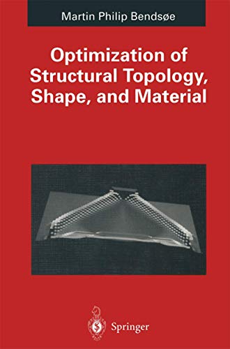9783540590576: Optimization of Structural Topology, Shape, And Material