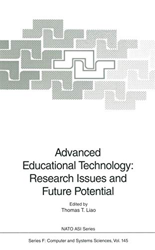 Imagen de archivo de Advanced Educational Technology: Research Issues and Future Potential. NATO ASI Series F: Computer and Systems Sciences, Volume 145 a la venta por Zubal-Books, Since 1961