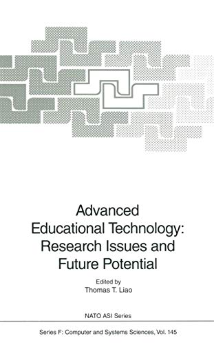 Stock image for Advanced Educational Technology: Research Issues and Future Potential. NATO ASI Series F: Computer and Systems Sciences, Volume 145 for sale by Zubal-Books, Since 1961