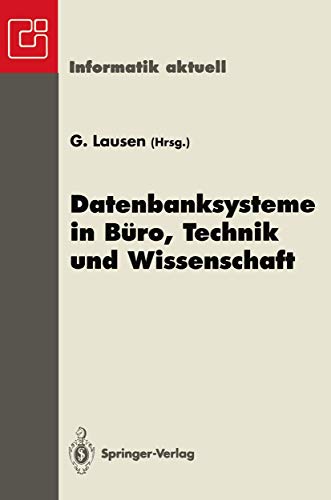Beispielbild fr Datenbanksysteme in Bro, Technik und Wissenschaft : GI-Fachtagung, Dresden, 22.24. Mrz 1995 zum Verkauf von Buchpark