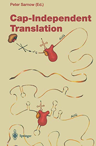 Cap-Independent Translation (Current Topics in Microbiology and Immunology, 203)