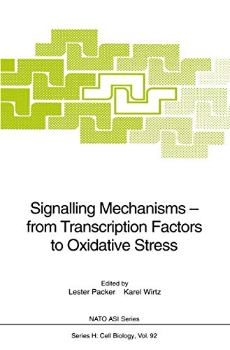 Stock image for Signalling Mechanisms : From Transcription Factors to Oxidative Stress for sale by Better World Books Ltd