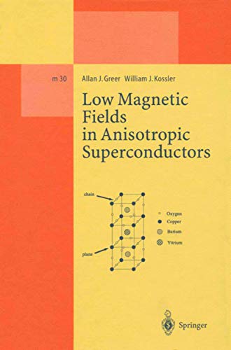 Stock image for Low Magnetic Fields in Anisotropic Superconductors for sale by Better World Books: West