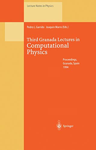9783540591788: Third Granada Lectures in Computational Physics: Proceedings of the III Granada Seminar on Computational Physics, Held at Granada, Spain, 5-10 September 1994: v. 448 (Lecture Notes in Physics)