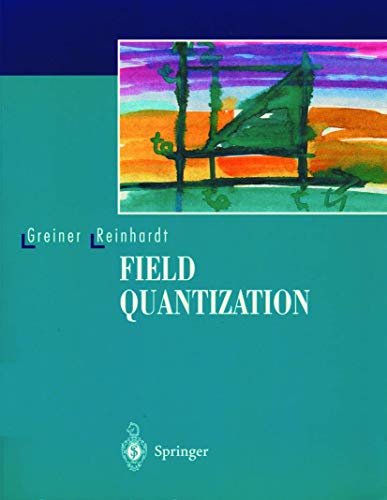 9783540591795: Field Quantization