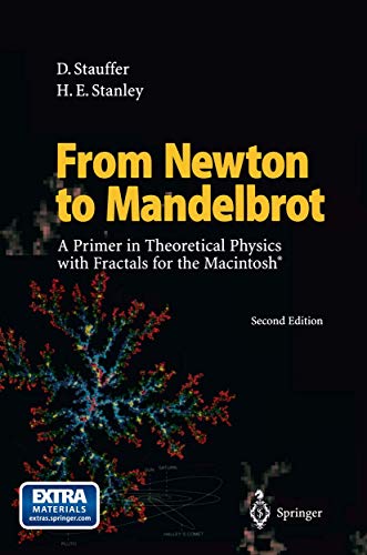 9783540591917: From Newton to Mandelbrot: A Primer in Theoretical Physics with Fractals for the Macintosh (R)