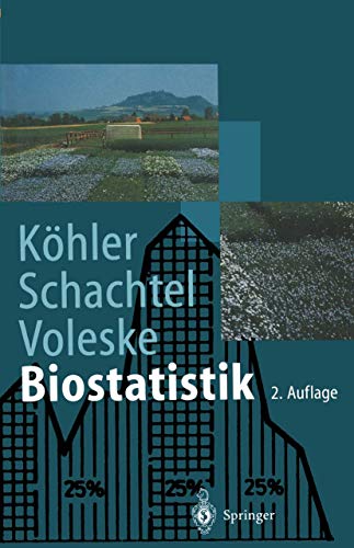 Beispielbild fr Biostatistik: Einfhrung in die Biometrie fr Biologen und Agrarwissenschaftler (Springer-Lehrbuch) zum Verkauf von medimops