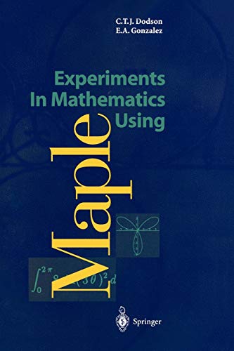 Imagen de archivo de Experiments in Mathematics Using Maple - With Applications to Statistics a la venta por Romtrade Corp.