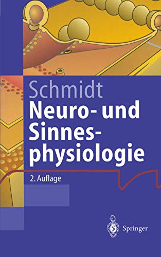 Beispielbild fr Neuro- und Sinnesphysiologie (Springer-Lehrbuch) zum Verkauf von medimops