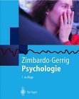 Stock image for Psychologie : mit 47 Tabellen. Philip G. Zimbardo / Springer-Lehrbuch. for sale by Antiquariat Buchhandel Daniel Viertel