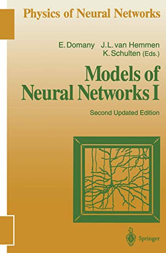 9783540594031: PHYSICS OF NEURAL NETWORKS - MODELS OF NEURAL NETWORKS I - SECOND UPDATED EDITION: v. 1