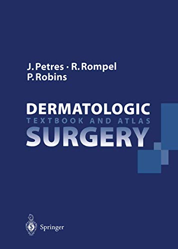 Stock image for Dermatologic Surgery: Textbook and Atlas for sale by GF Books, Inc.
