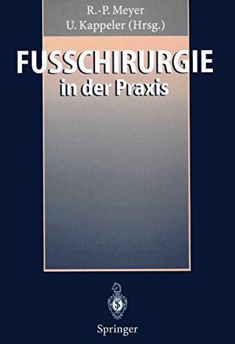 Imagen de archivo de Fuchirurgie in der Praxis. a la venta por Rhein-Hunsrck-Antiquariat Helmut Klein