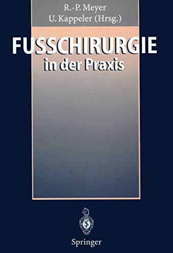 Fußchirurgie in der Praxis.