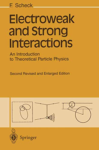 Electroweak and Strong Interaction - An Introduction to Theoretical Particle Physics