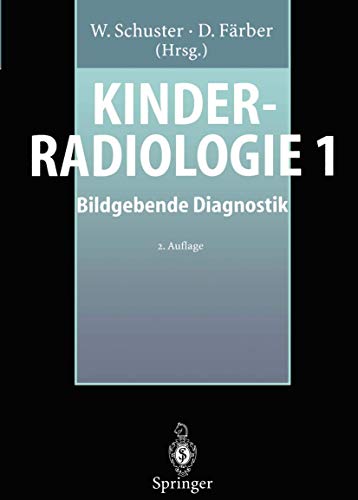 Kinderradiologie 1: Bildgebende Diagnostik [Gebundene Ausgabe] W. Schuster (Herausgeber), D. Färber (Herausgeber), G. Benz-Bohm (Herausgeber), G. Delling (Herausgeber), U. Dörr (Herausgeber), K.-D. Ebel (Herausgeber), C.P. Fliegel (Herausgeber), I. Greinacher (Herausgeber), H. Hauke (Herausgeber), H.W. Hayek (Herausgeber), A.E. Horwitz (Herausgeber), H. Kemperdick (Herausgeber), V. Klingmüller (Herausgeber), J.C. Lenz (Herausgeber), M. Meradji (Herausgeber), H.C. Oppermann (Herausgeber), M. Reither (Herausgeber), T. Riebel (Herausgeber), K. Schneider (Herausgeber), C. Schröder (Herausgeber) Moderne bildgebende Diagnostik bei Kindern Indikationen und Stellenwert der bildgebenden Verfahren Praxisbezogene Darstellung pädiatrischer Krankheitsbilder - klinische Befunde, Diagnostik, Differentialdiagnostik und Bildanalyse Diagnostik unter Berücksichtigung der entwicklungsbedingten Veränderungen und Normvarianten Diagnostik unter kindgerechten, ökonomischen und Strahlenschutz-Aspekten Ein dida - W. Schuster (Herausgeber), D. Färber (Herausgeber), G. Benz-Bohm (Herausgeber), G. Delling (Herausgeber), U. Dörr (Herausgeber), K.-D. Ebel (Herausgeber), C.P. Fliegel (Herausgeber), I. Greinacher (Herausgeber), H. Hauke (Herausgeber), H.W. Hayek (Herausgeber), A.E. Horwitz (Herausgeber), H. Kemperdick (Herausgeber), V. Klingmüller (Herausgeber), J.C. Lenz (Herausgeber), M. Meradji (Herausgeber), H.C. Oppermann (Herausgeber), M. Reither (Herausgeber), T. Riebel (Herausgeber), K. Schneider (Herausgeber), C. Schröder (Herausgeber)