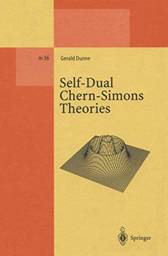 9783540602576: Self-Dual Chern-Simons Theories: vM 36 (Lecture Notes in Physics)