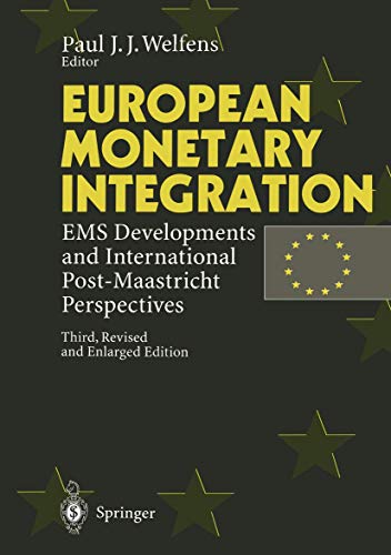 9783540602606: European Monetary Integration: Ems Developments and International Post-Maastricht Perspectives