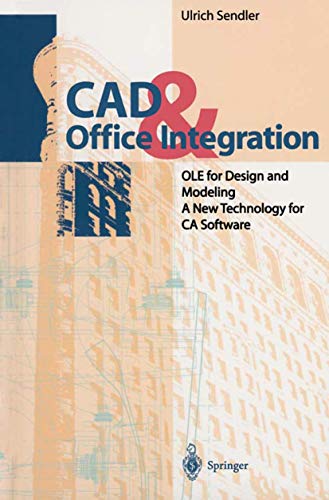 9783540602927: CAD & Office Integration: OLE for Design and Modeling. a New Technology for CA Software