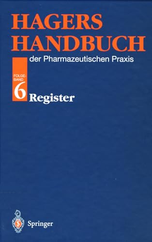 9783540603306: Hagers Handbuch Der Pharmazeutischen Praxis: Folgeband 6: Register Des Folgewerks