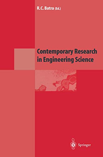Stock image for Contemporary Research in Engineering Science Batra, Romesh C. for sale by Librairie Parrsia