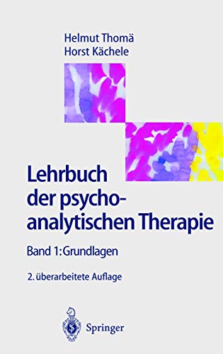 9783540603917: Lehrbuch der psychoanalytische Therapie: 1 Grundlagen