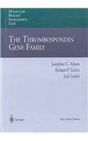 Beispielbild fr The Thrombospondin Gene Family (Molecular Biology Intelligence Unit) zum Verkauf von Cambridge Rare Books