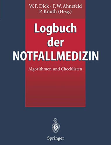 9783540604679: Logbuch der Notfallmedizin: Algorithmen und Checklisten