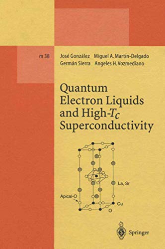 Beispielbild fr Quantum Electron Liquids and High-Tc Superconductivity zum Verkauf von Buchpark