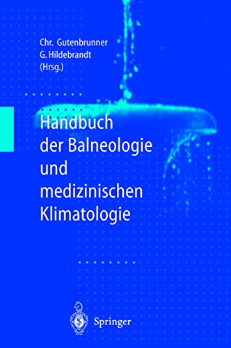 Beispielbild fr Handbuch der Balneologie und medizinischen Klimatologie [Gebundene Ausgabe] Rheumatologie Kurorttherapie Physiotherapie Heilanwendungen Reaktionstherapie Regulationstherapie Bderbehandlung Klimabehandlung Medizinische Klimatologie Kurmittel Kurortrehabilitation Kurbehandlung Arbeitsmedizin Sozialmedizin Prventivmedizin Bder- und Klimabehandlung Die Anwendung ortsgebundener Kurmittel Bderbehandlung Klimabehandlung Walther Amelung (Autor), G. Hildebrandt (Autor), Christian Gutenbrunner (Herausgeber), Gunther Hildebrandt (Herausgeber) Rheumatologie Kurorttherapie Physiotherapie Heilanwendungen Reaktionstherapie Regulationstherapie Bderbehandlung Klimabehandlung Medizinische Klimatologie Physiotherapie Medizin Pharmazie Klinik Praxis Die Anwendung ortsgebundener Kurmittel zur Bder- und Klimabehandlung ist und bleibt das Fundament der Kurorttherapie und -rehabilitation. Die Kurbehandlung stellt in erster Linie eine Reaktions- und Regulationstherapie dar, die adaptive Umstellungen als zum Verkauf von BUCHSERVICE / ANTIQUARIAT Lars Lutzer