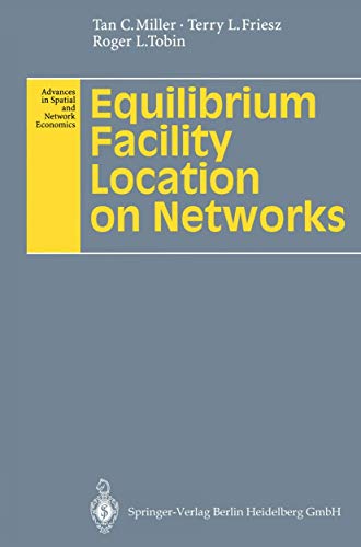Stock image for EQUILIBRIUM FACILITY LOCATION ON NETWORKS for sale by Second Story Books, ABAA