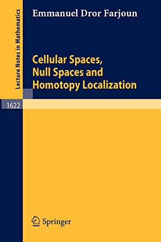 9783540606048: Cellular Spaces, Null Spaces and Homotopy Localization: 1622