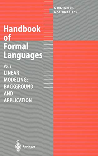 Stock image for Handbook of Formal Languages: Volume 2. Linear Modeling: Background and Application for sale by HPB-Red