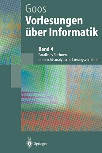 Imagen de archivo de Vorlesungen ber Informatik : Paralleles Rechnen und nicht-analytische Lsungsverfahren a la venta por Buchpark