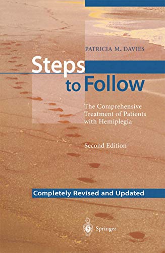 Imagen de archivo de Steps to Follow: The Comprehensive Treatment of Patients with Hemiplegia a la venta por BooksRun