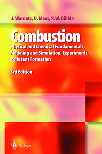 9783540607304: Combustion: Physical and Chemical Fundamentals, Modelling and Simulation, Experiments, Pollutant Formation