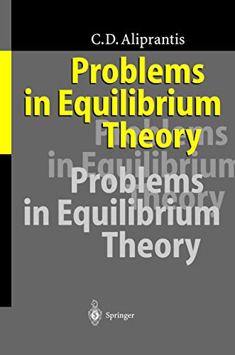 Beispielbild fr Problems in Equilibrium Theory zum Verkauf von medimops