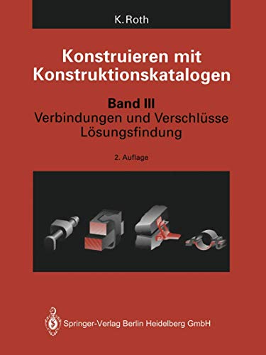 Beispielbild fr Roth, Karlheinz, Bd.3 : Verbindungen und Verschlsse, Lsungsfindung zum Verkauf von medimops