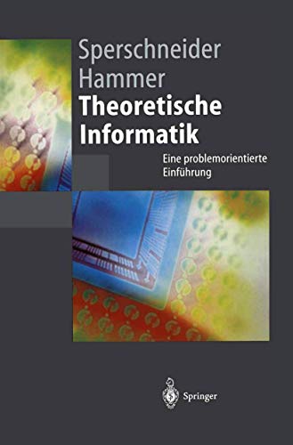 Stock image for Theoretische Informatik : Eine problemorientierte Einfuhrung for sale by Chiron Media