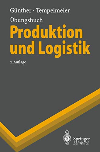 9783540608790: Ubungsbuch Produktion Und Logistik (Springer-Lehrbuch)