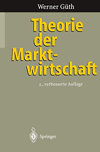 Stock image for Theorie der Marktwirtschaft for sale by Leserstrahl  (Preise inkl. MwSt.)