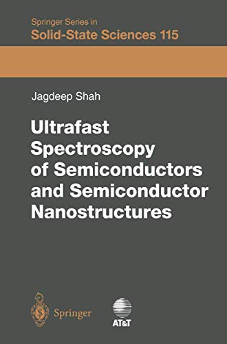 9783540609124: Ultrafast Spectroscopy of Semiconductors and Semiconductor Nanostructures: v. 115 (Springer Series in Solid-State Sciences)