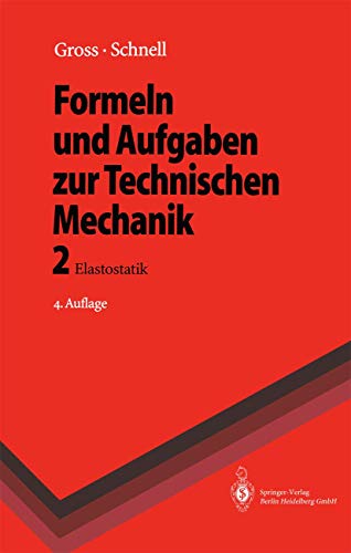 9783540609148: Formeln Und Aufgaben Zur Technischen Mechanik 2: Elastostatik (Springer-Lehrbuch)