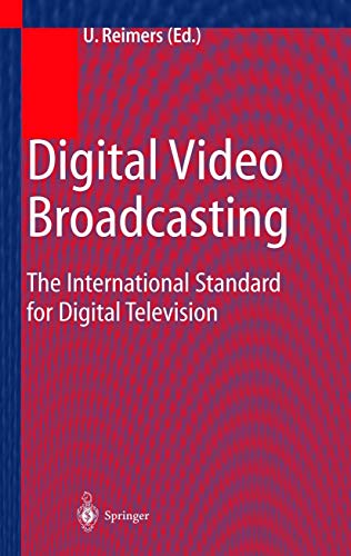 Stock image for Digital Video Broadcasting : The International Standard for Digital HDTV for sale by Better World Books