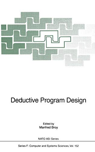 Beispielbild fr Deductive Program Design (NATO ASI Subseries F:, 152) zum Verkauf von Lucky's Textbooks