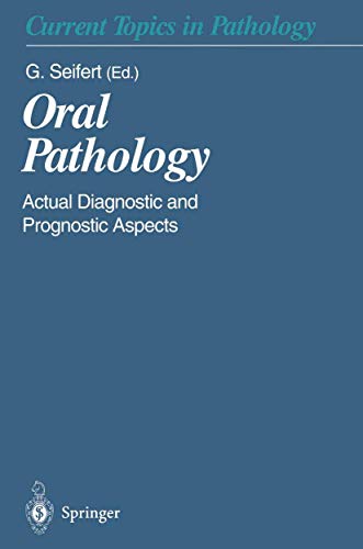 Oral Pathology : Actual Diagnostic and Prognostic Aspects