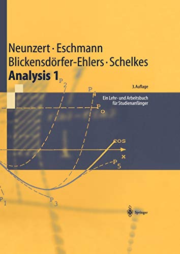 9783540610120: Analysis 1: Ein Lehr- und Arbeitsbuch fr Studienanfnger (Springer-Lehrbuch) (German Edition)