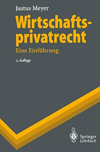 9783540610342: Wirtschaftsprivatrecht: Eine Einf Hrung (Springer-Lehrbuch) (German Edition)