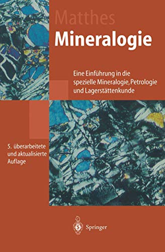 9783540610465: Mineralogie: Eine Einf Hrung in Die Spezielle Mineralogie, Petrologie Und Lagerst Ttenkunde (German Edition)